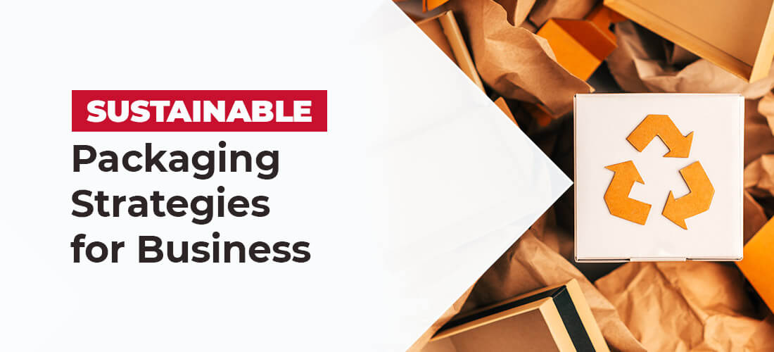 Sustainable Packaging Strategies for Business - Viking Plastic Packaging